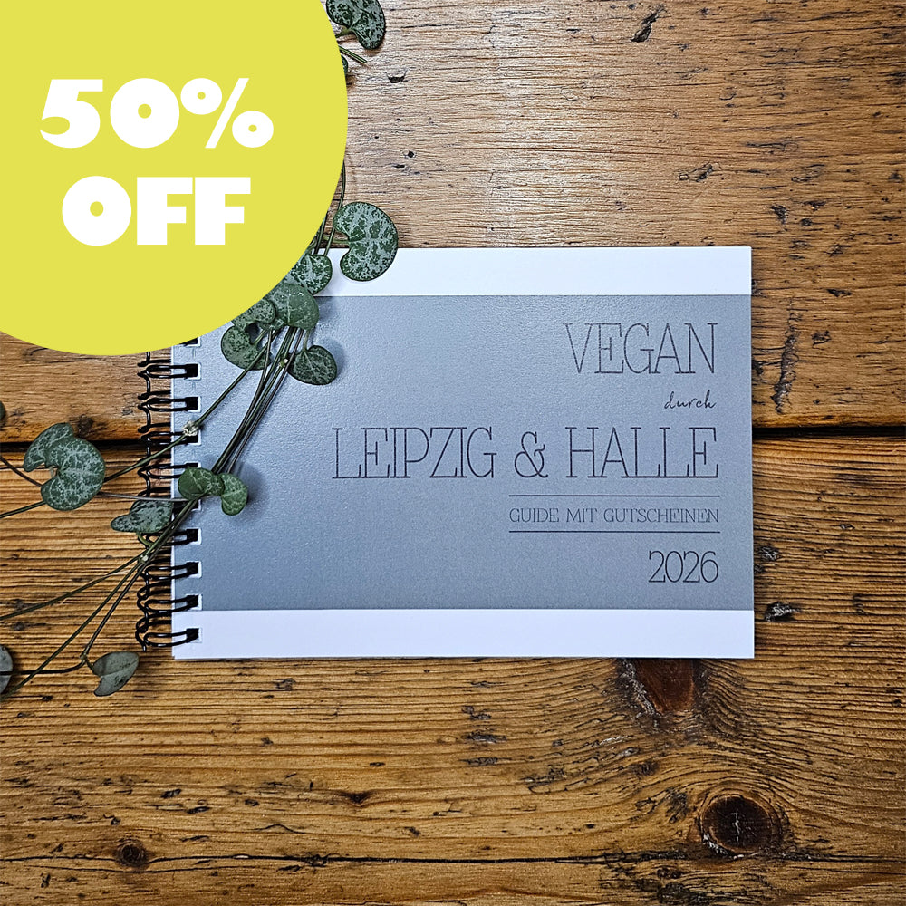 50% OFF | GUIDE MIT GUTSCHEINEN "VEGAN DURCH LEIPZIG + HALLE" | 2026 | GUTSCHEINHEFT