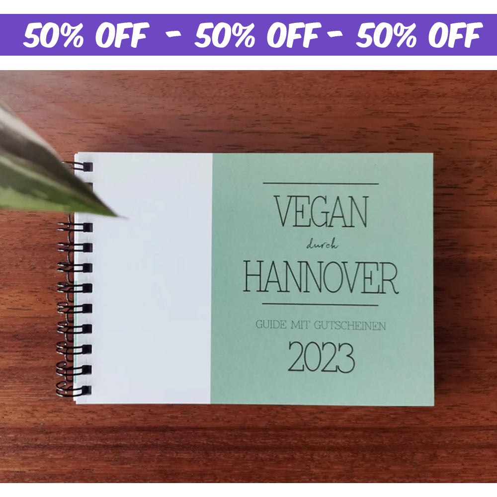 HALF-TIME-SALE | 50% OFF | GUIDE MIT GUTSCHEINEN "VEGAN DURCH HANNOVER" | 2023 | GUTSCHEINHEFT