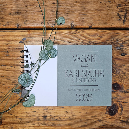 GUIDE MIT GUTSCHEINEN "VEGAN DURCH KARLSRUHE" | 2025 | GUTSCHEINHEFT