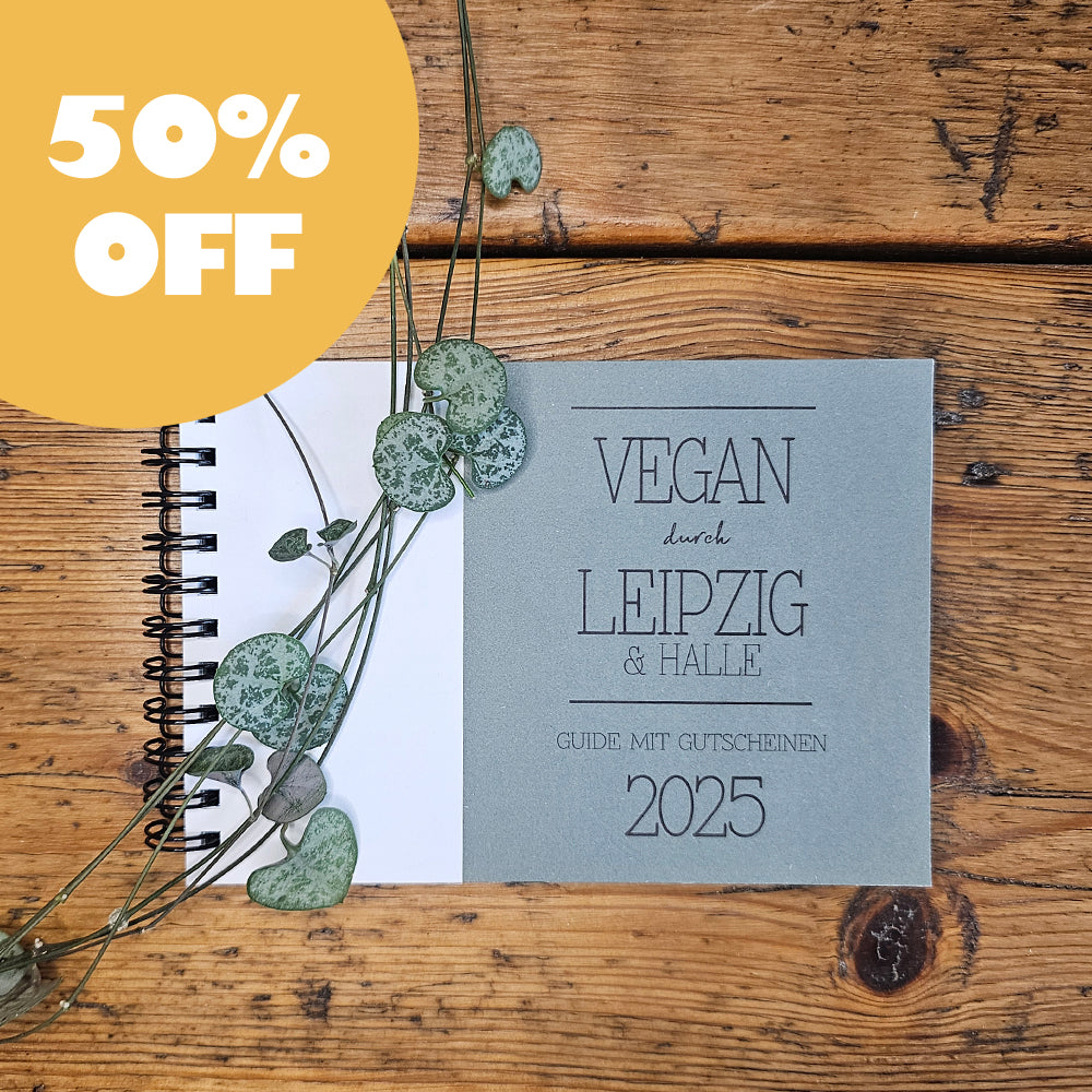 50% OFF | GUIDE MIT GUTSCHEINEN "VEGAN DURCH LEIPZIG + HALLE" | 2025 | GUTSCHEINHEFT
