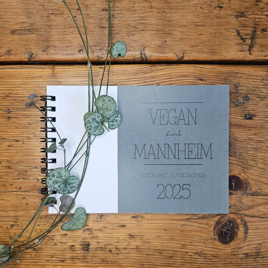 GUIDE MIT GUTSCHEINEN "VEGAN DURCH MANNHEIM" | 2025 | GUTSCHEINHEFT