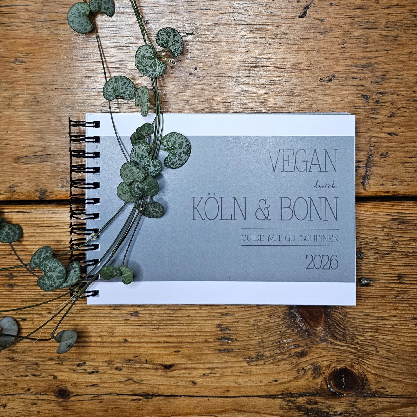 GUIDE MIT GUTSCHEINEN "VEGAN DURCH KÖLN + BONN" | 2026 | GUTSCHEINHEFT