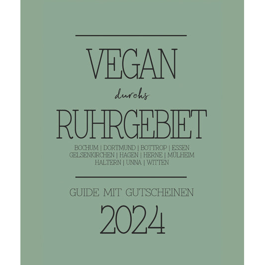 GUIDE MIT GUTSCHEINEN "VEGAN DURCHS RUHRGEBIET" | 2024 | GUTSCHEINHEFT