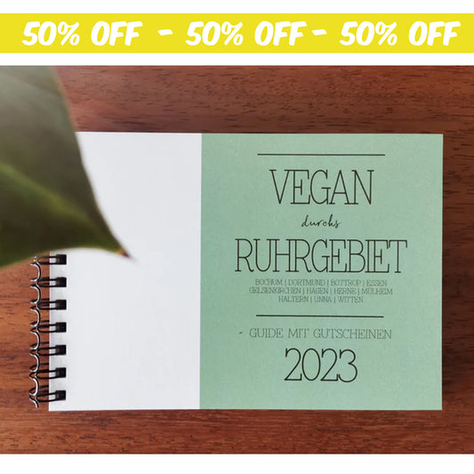 HALF-TIME-SALE | 50% OFF | GUIDE MIT GUTSCHEINEN "VEGAN DURCHS RUHRGEBIET" | 2023 | GUTSCHEINHEFT