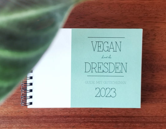 GUIDE MIT GUTSCHEINEN "VEGAN DURCH DRESDEN" | 2023 | GUTSCHEINHEFT