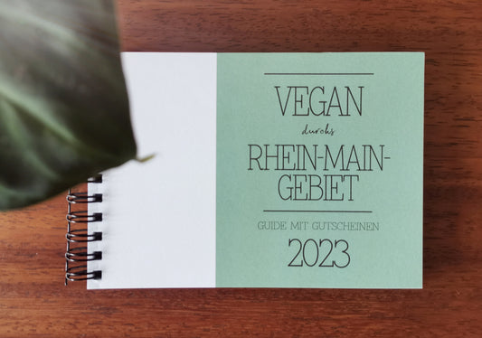 GUIDE MIT GUTSCHEINEN "VEGAN DURCHS RHEIN-MAIN-GEBIET" | 2023 | GUTSCHEINHEFT
